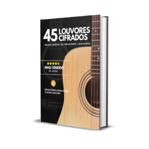 45 Louvores Cifrados