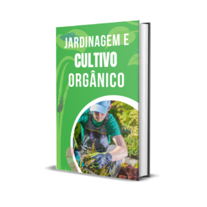 Jardinagem e Cultivo Orgânico